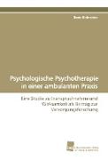 Psychologische Psychotherapie in einer ambulanten Praxis