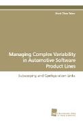 Managing Complex Variability in Automotive Software Product Lines