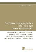 Zur Entwicklungsgeschichte des Friesacher Dominikanerklosters