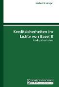 Kreditsicherheiten im Lichte von Basel II