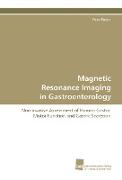 Magnetic Resonance Imaging in Gastroenterology