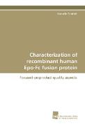 Characterization of recombinant human Epo-Fc fusion protein