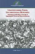 Unconventional Crises, Unconventional Responses: Reforming Leadership in the Age of Catastrophic Crises and Hypercomplexity