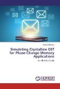 Simulating Crystalline GST for Phase-Change Memory Applications