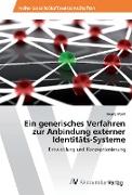 Ein generisches Verfahren zur Anbindung externer Identitäts-Systeme