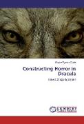 Constructing Horror in Dracula