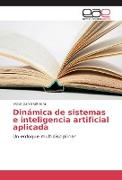 Dinámica de sistemas e inteligencia artificial aplicada