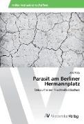 Parasit am Berliner Hermannplatz