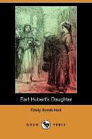 Earl Hubert's Daughter (Dodo Press)