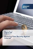 Ensuring User Security Against Internet