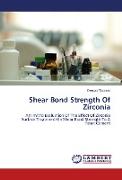 Shear Bond Strength Of Zirconia