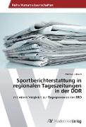 Sportberichterstattung in regionalen Tageszeitungen in der DDR