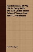 Reminiscences of My Life in Camp with the 33d United States Colored Troops, Late 1st S. C. Volunteers