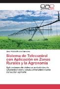 Sistema de Telecontrol con Aplicación en Zonas Rurales y la Agronomía