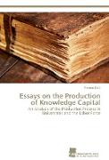 Essays on the Production of Knowledge Capital