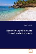 Aquarian Capitalism and Transition in Indonesia