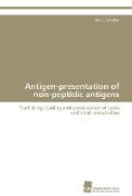 Antigen-presentation of non-peptidic antigens