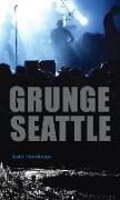 Grunge Seattle