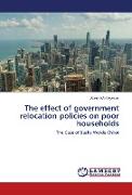 The effect of government relocation policies on poor households