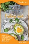 Intermittent Fasting and ketogenic Diet