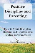 Positive Discipline and Parenting