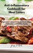 Anti-Inflammatory Cookbook for Meat Lovers