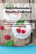 Anti-Inflammatory Desserts Cookbook