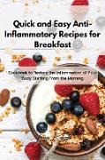 Quick and Easy Anti-Inflammatory Recipes for Breakfast
