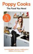 Poppy Cooks: The Food You Need