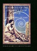 Book One of the Chronicles of Ogus: The Children of Light