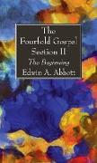 The Fourfold Gospel, Section II
