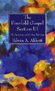 The Fourfold Gospel, Section III