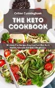 The Keto Cookbook: 60+ Keto Diet Recipes, Easy Low Carb Plan For A Healthy Lifestyle And Quick Weight Loss