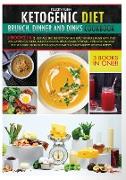 KETOGENIC COOKBOOK BRUNCH, DINNER AND DRINKS