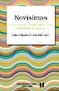 Novísimas: las narrativas latinoamericanas y españolas del siglo XXI