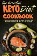 The Essential Keto Diet Cookbook