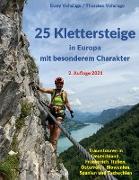 25 Klettersteige in Europa mit besonderem Charakter
