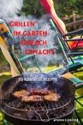 Grillen im Garten einfach gemacht