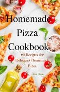 Homemade Pizza Cookbook