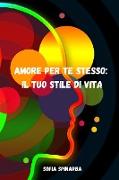 AMORE PER TE STESSO