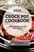 CROCK POT COOKBOOK 2021