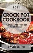 CROCK POT COOKBOOK 2021