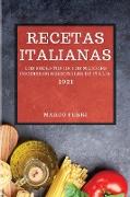 RECETAS ITALIANAS 2021 (ITALIAN COOKBOOK 2021 SPANISH EDITION)