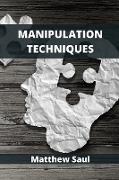 Manipulation Techniques