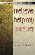 I Believe, Help My Unbelief