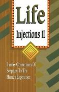 Life Injections II