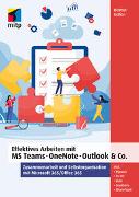 Effektives Arbeiten mit MS Teams, OneNote, Outlook & Co
