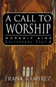 A Call to Worship, Cycle B