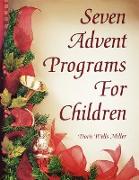Seven Advent Programs for Children