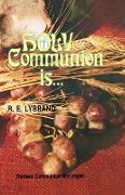 Holy Communion Is